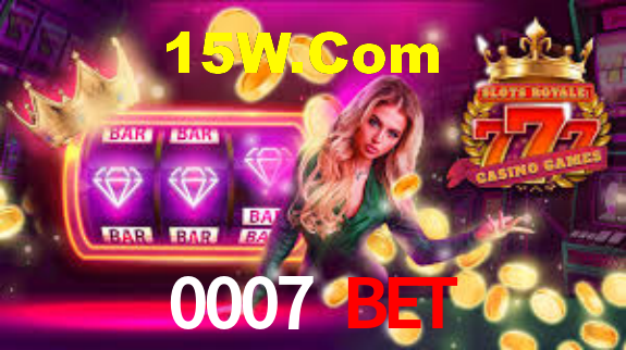 0007 Bet