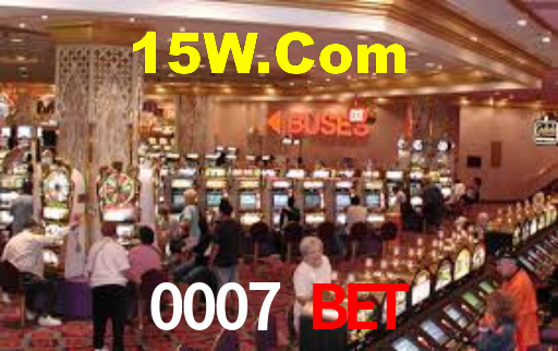 0007 Bet